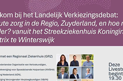 Terugkijken: Nationaal Verkiezingsdebat acute zorg in de regio